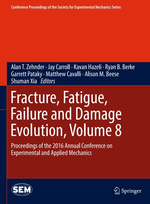 Cover image for book Fracture, Fatigue, Failure and Damage Evolution, Volume 8