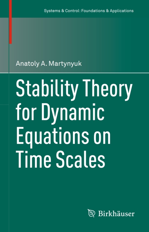Cover image for book Stability Theory for Dynamic Equations on Time Scales