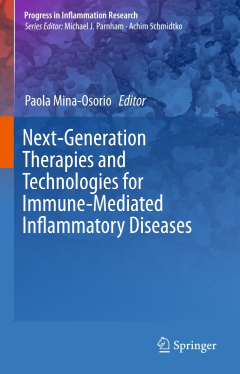 Cover image for book Next-Generation Therapies and Technologies for Immune-Mediated Inflammatory Diseases