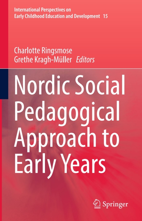 Cover image for book Nordic Social Pedagogical Approach to Early Years