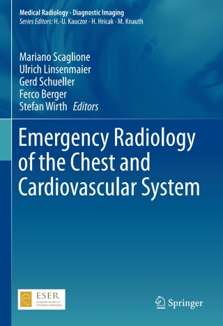 Emergency Radiology of the Chest and Cardiovascular System