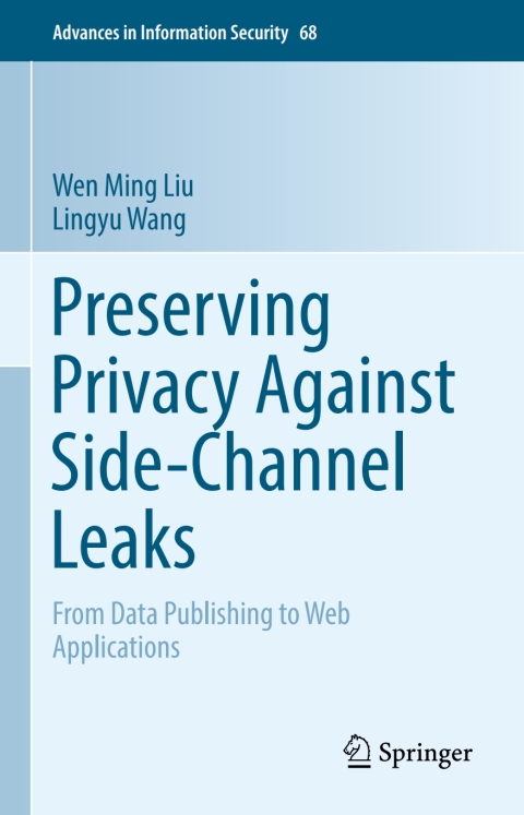 Preserving Privacy Against Side-Channel Leaks 