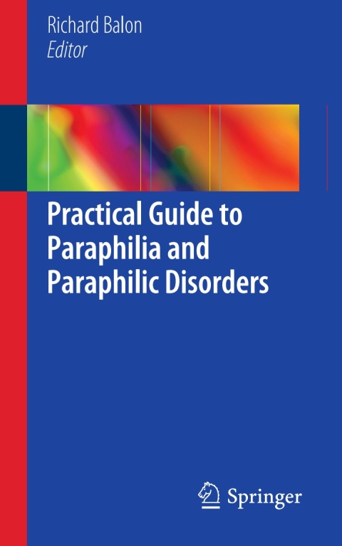 Cover image for book Practical Guide to Paraphilia and Paraphilic Disorders