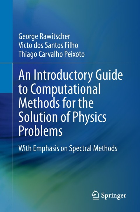 Cover image for book An Introductory Guide to Computational Methods for the Solution of Physics Problems