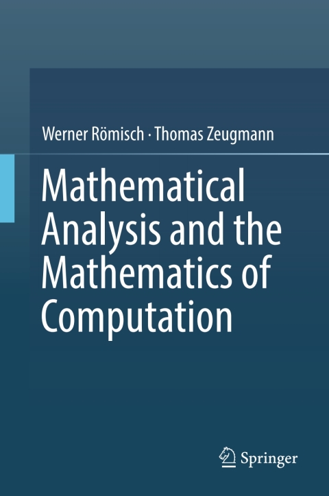 Mathematical Analysis and the Mathematics of Computation 