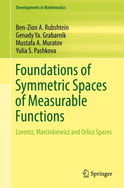 Cover image for book Foundations of Symmetric Spaces of Measurable Functions