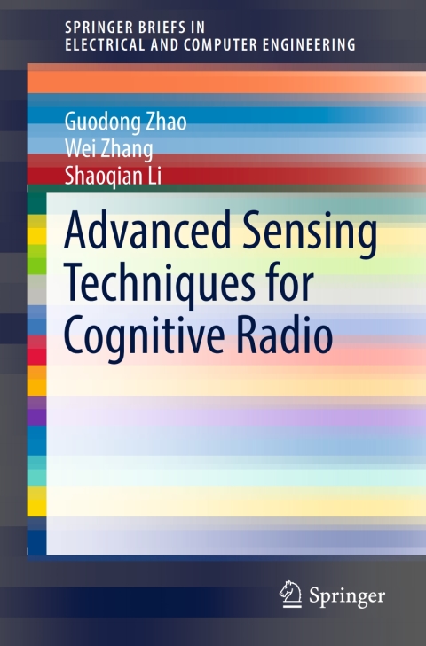 Cover image for book Advanced Sensing Techniques for Cognitive Radio