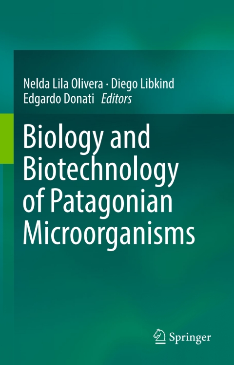 Cover image for book Biology and Biotechnology of Patagonian Microorganisms