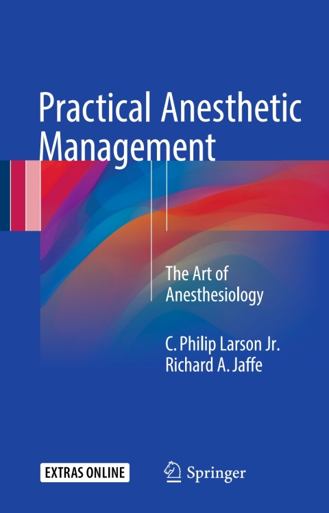 Practical Anesthetic Management 