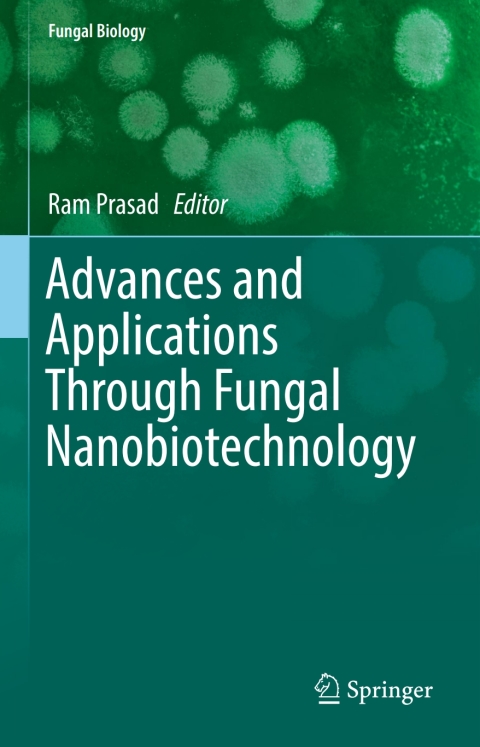 Advances and Applications Through Fungal Nanobiotechnology 