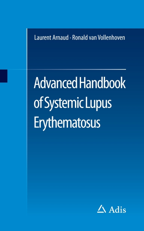 Cover image for book Advanced Handbook of Systemic Lupus Erythematosus