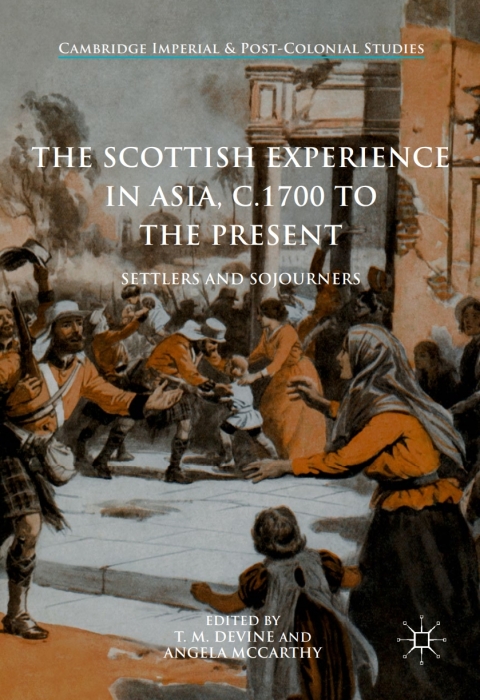 Cover image for book The Scottish Experience in Asia, c.1700 to the Present