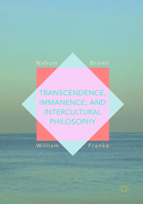 Cover image for book Transcendence, Immanence, and Intercultural Philosophy