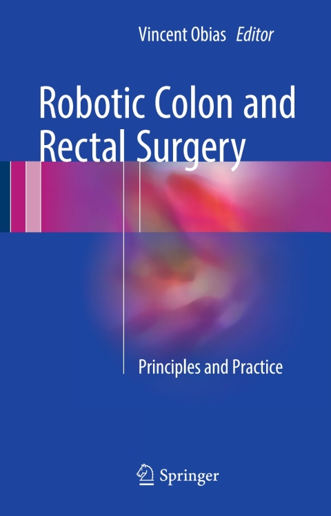 Cover image for book Robotic Colon and Rectal Surgery