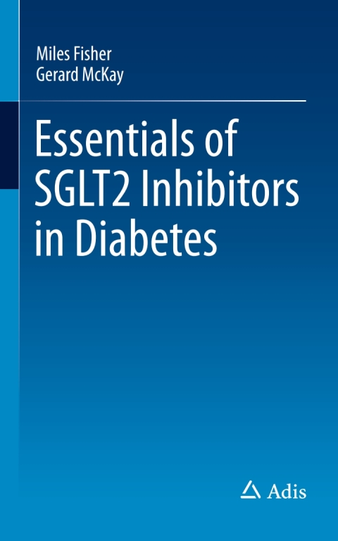 Cover image for book Essentials of SGLT2 Inhibitors in Diabetes