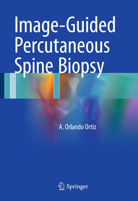 Cover image for book Image-Guided Percutaneous Spine Biopsy