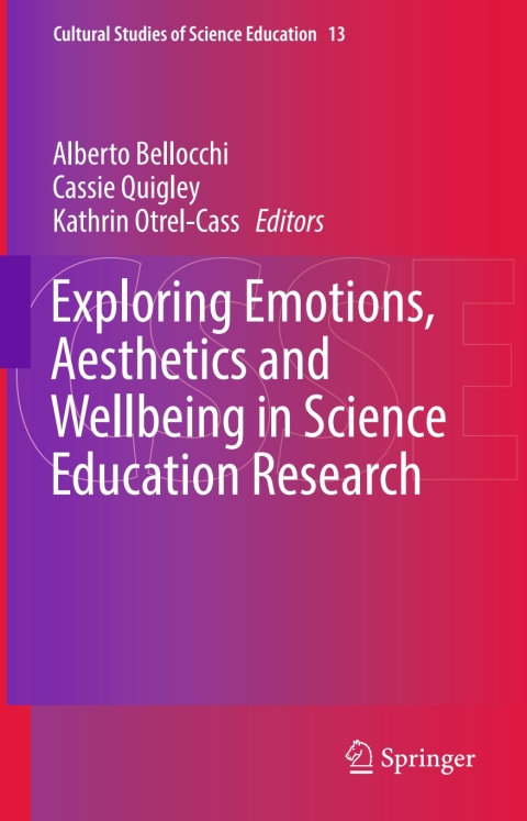Cover image for book Exploring Emotions, Aesthetics and Wellbeing in Science Education Research