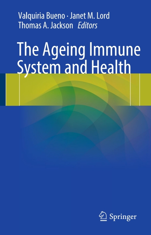 Cover image for book The Ageing Immune System and Health