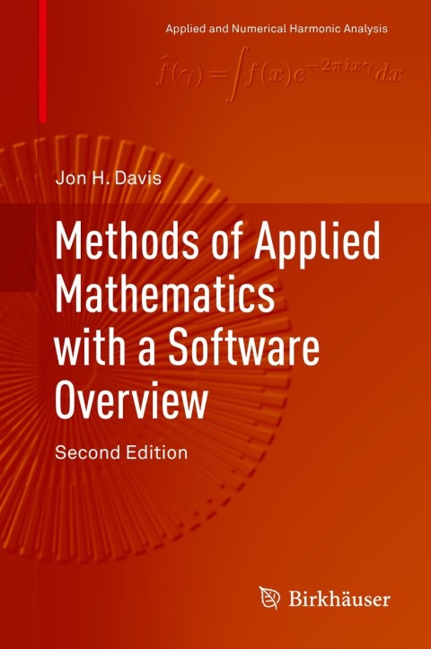Cover image for book Methods of Applied Mathematics with a Software Overview