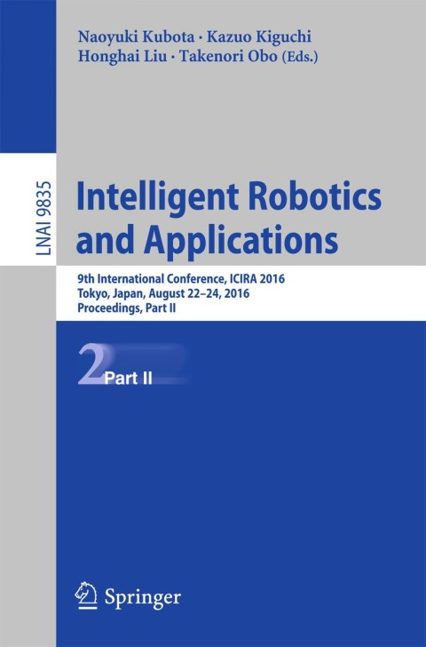 Cover image for book Intelligent Robotics and Applications