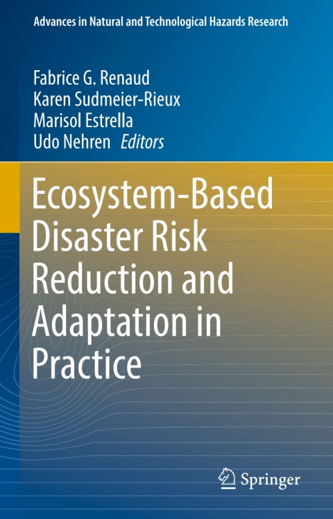 Cover image for book Ecosystem-Based Disaster Risk Reduction and Adaptation in Practice