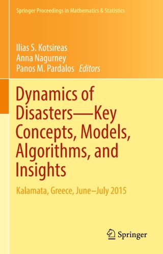 Dynamics of Disasters—Key Concepts, Models, Algorithms, and Insights