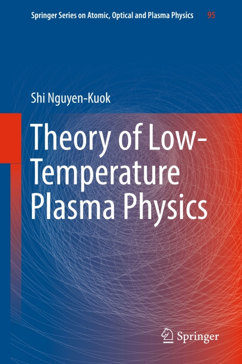 Cover image for book Theory of Low-Temperature Plasma Physics