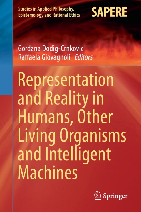 Cover image for book Representation and Reality in Humans, Other Living Organisms and Intelligent Machines