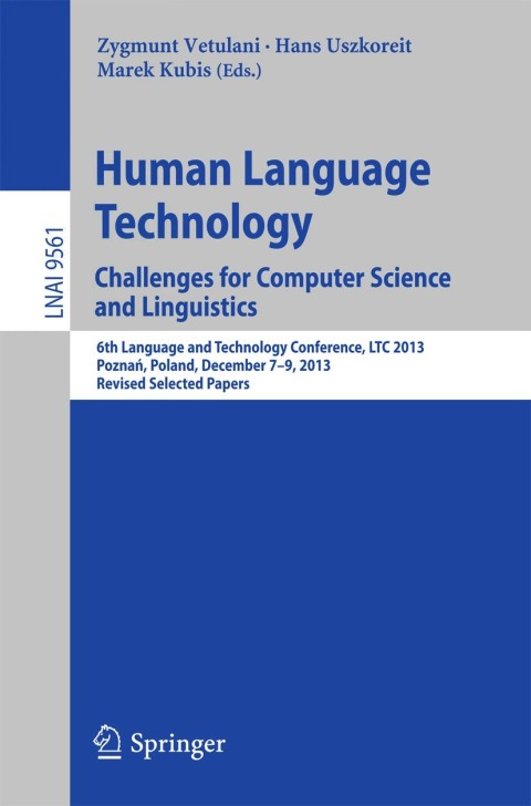 Cover image for book Human Language Technology. Challenges for Computer Science and Linguistics
