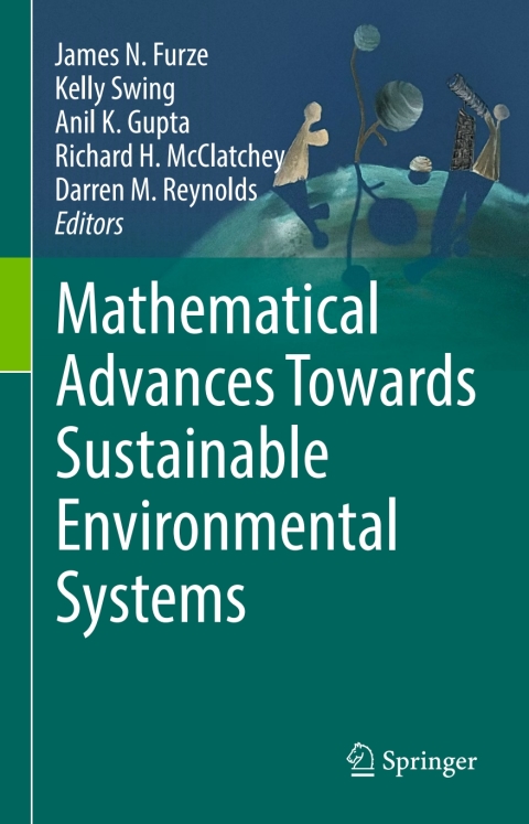 Cover image for book Mathematical Advances Towards Sustainable Environmental Systems