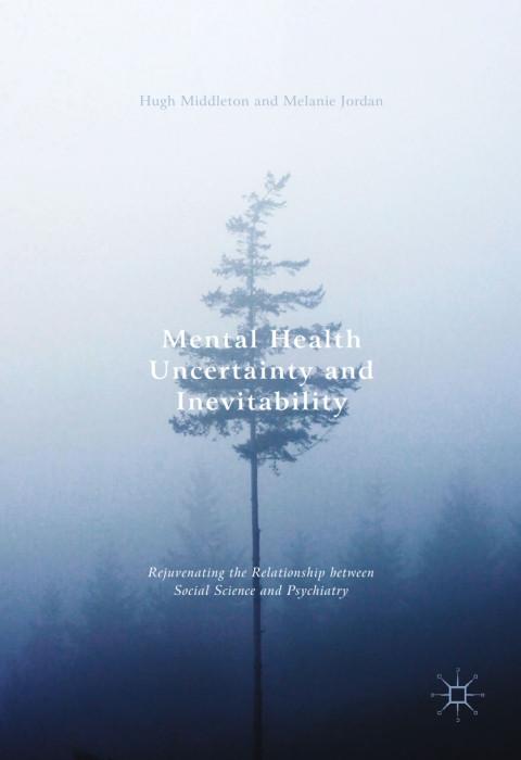 Cover image for book Mental Health Uncertainty and Inevitability