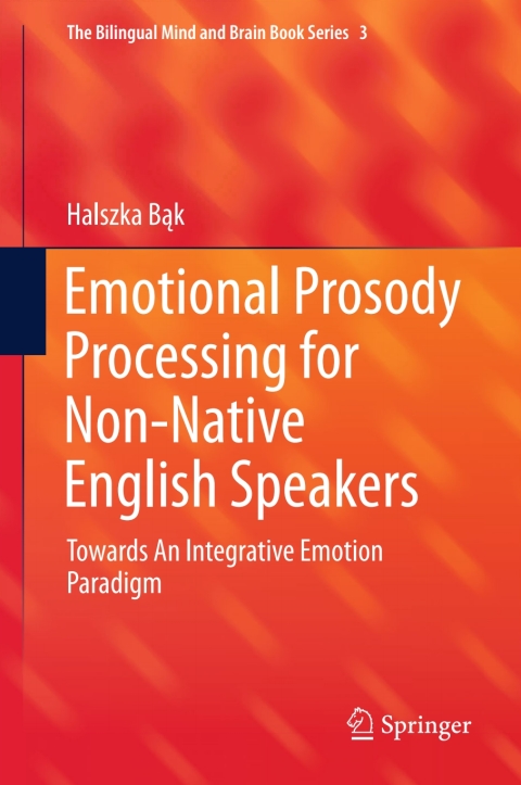Cover image for book Emotional Prosody Processing for Non-Native English Speakers