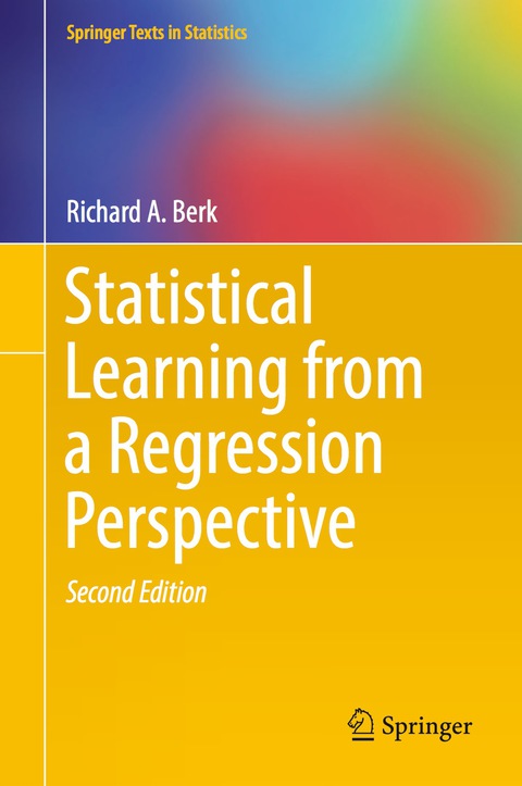 Cover image for book Statistical Learning from a Regression Perspective