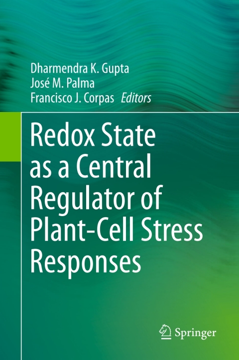 Cover image for book Redox State as a Central Regulator of Plant-Cell Stress Responses