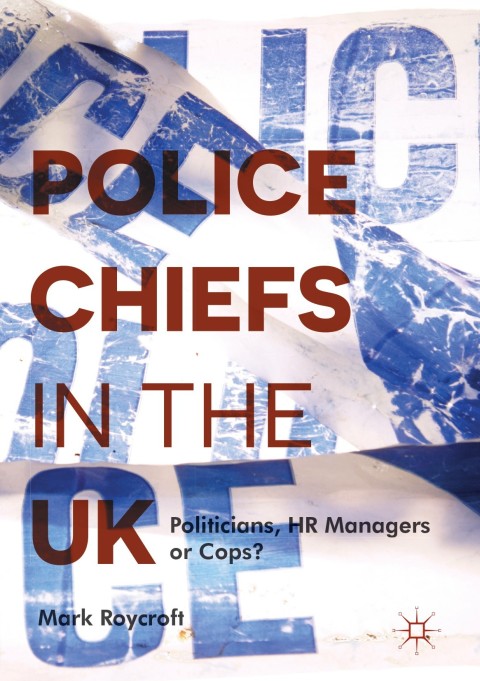 Cover image for book Police Chiefs in the UK