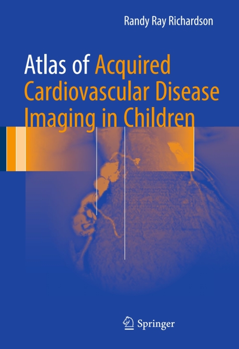 Cover image for book Atlas of Acquired Cardiovascular Disease Imaging in Children