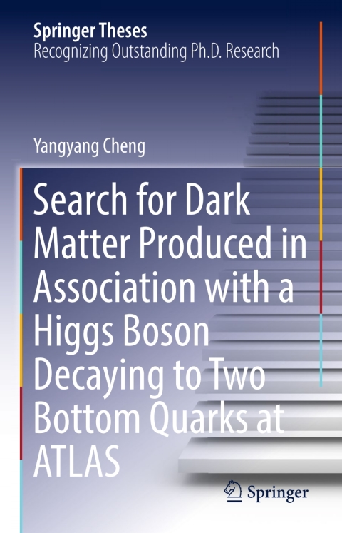 Cover image for book Search for Dark Matter Produced in Association with a Higgs Boson Decaying to Two Bottom Quarks at ATLAS