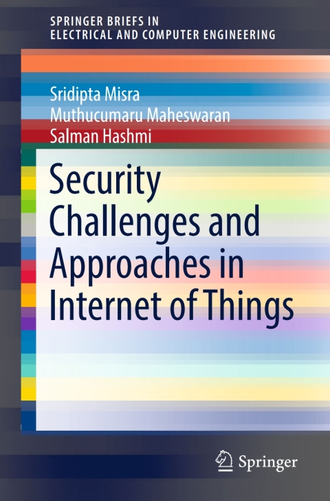 Cover image for book Security Challenges and Approaches in Internet of Things