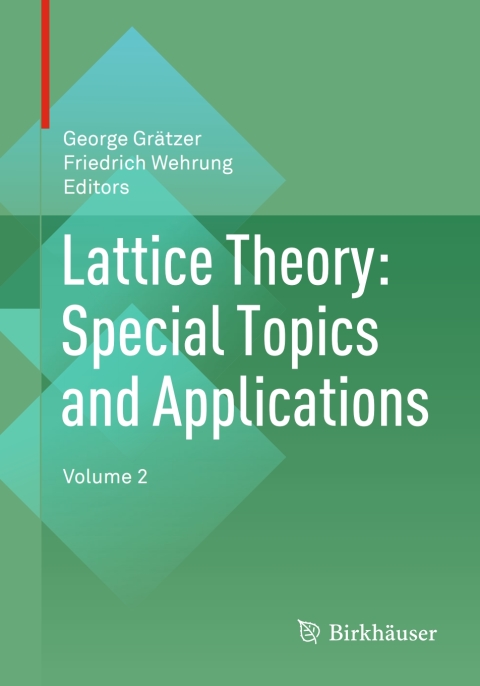 Cover image for book Lattice Theory: Special Topics and Applications