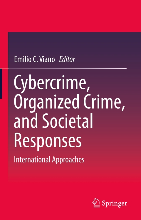 Cover image for book Cybercrime, Organized Crime, and Societal Responses