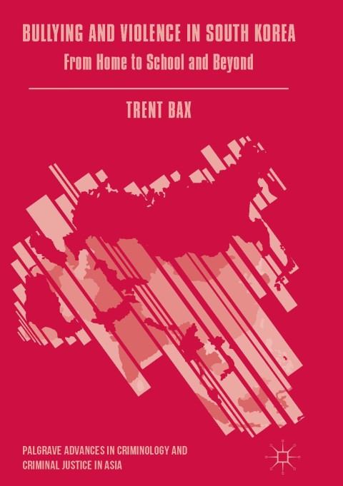 Cover image for book Bullying and Violence in South Korea