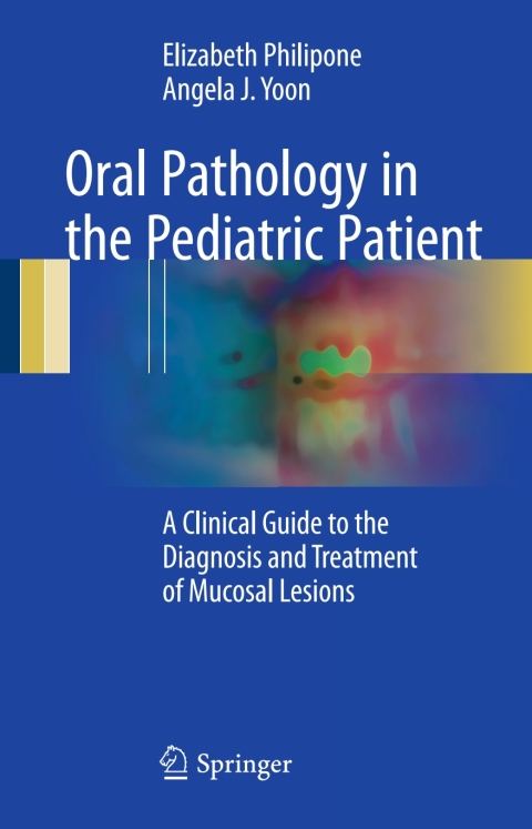 Cover image for book Oral Pathology in the Pediatric Patient