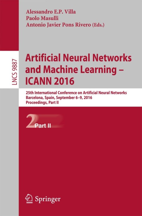 Cover image for book Artificial Neural Networks and Machine Learning – ICANN 2016