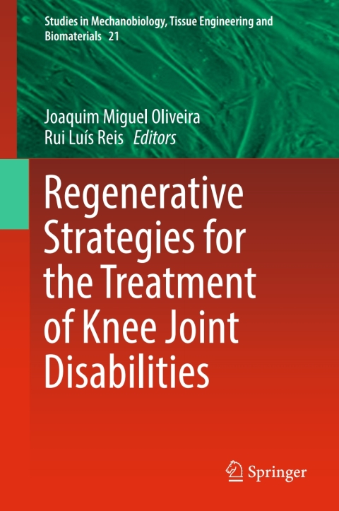 Cover image for book Regenerative Strategies for the Treatment of Knee Joint Disabilities