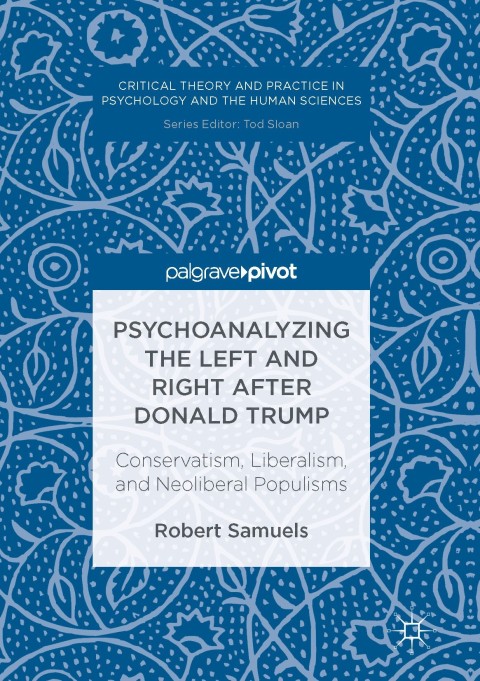 Cover image for book Psychoanalyzing the Left and Right after Donald Trump