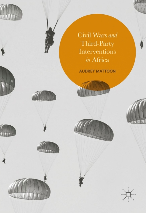 Cover image for book Civil Wars and Third-Party Interventions in Africa