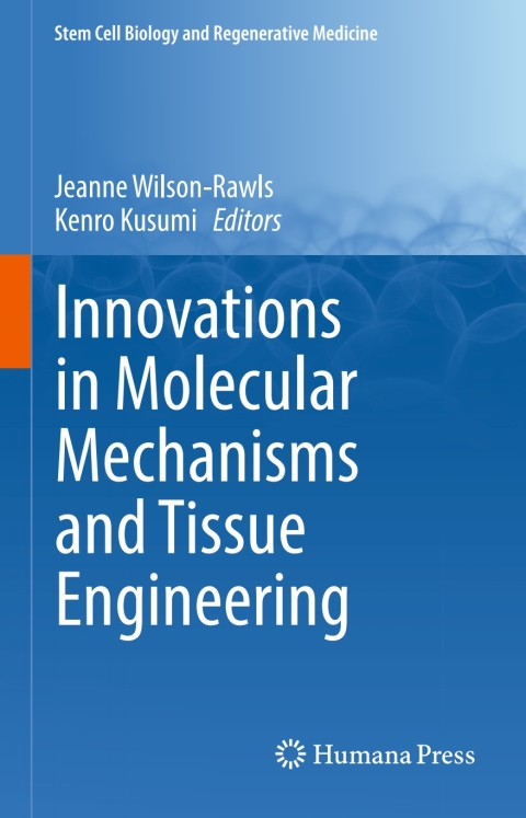 Cover image for book Innovations in Molecular Mechanisms and Tissue Engineering