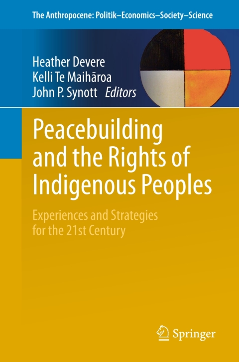 Cover image for book Peacebuilding and the Rights of Indigenous Peoples