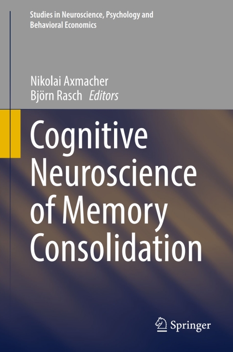 Cover image for book Cognitive Neuroscience of Memory Consolidation