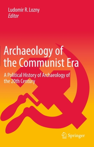 Archaeology of the Communist Era